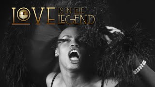 Love Is in The Legend Documentary Trailer [upl. by Astri]