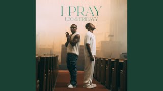 I Pray [upl. by Eelame]