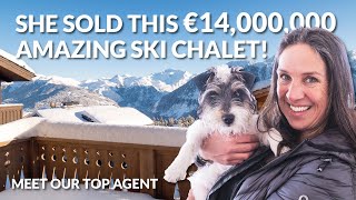 SHE SOLD A €14000000 SKI CHALET IN COURCHEVEL Meet local Leggett expert Sian Maher [upl. by Limak]