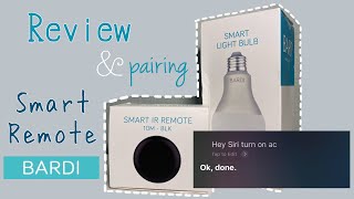 REVIEW amp PAIRING SMART IR REMOTE BARDI  CONNECT KE SIRI [upl. by Mixie167]