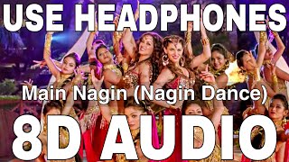 Main Nagin Nagin Dance 8D Audio  Bajatey Raho  Anmol Malik [upl. by Blus]