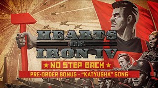 Hearts of Iron IV  Katyusha Full version [upl. by Asiela]