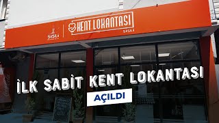 Şişli’de İlk Sabit Kent Lokantası Açıldı [upl. by Oicaroh]