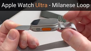 Apple Watch Ultra with the OG Milanese Loop [upl. by Obed]