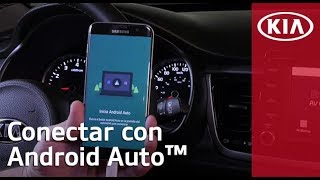 ¿Cómo conectar tu KIA con Android Auto™  KIA MOTORS MÉXICO [upl. by Ahearn154]