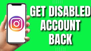 How To Get A Disabled Instagram Account Back 2023 [upl. by Merla]