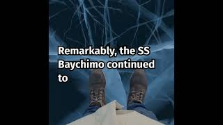 The Mysterious Journey of the Ghost Ship SS Baychi 1 [upl. by Rexer]