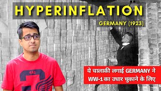 Hyperinflation in Germany 1923 Explained in Hindi What Happened to Germanys Economy After WW1 [upl. by Dardani]