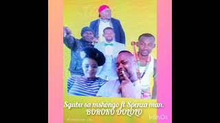 Sgubu sa mshongo ft Spenza man BOROKO DOLOLO [upl. by Cirdnek]