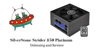 SilverStone Strider Platinum 850W Power Supply Review and Unboxing [upl. by Val]