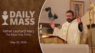 Catholic Daily Mass  Daily TV Mass  May 26 2024 [upl. by Aicnarf]