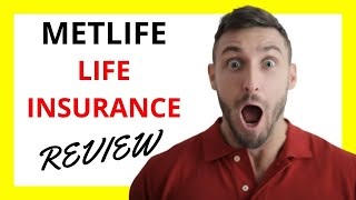 🔥 MetLife Life Insurance Review A Shield for Your Loved Ones Yet Not Without Considerations [upl. by Ailegnave522]