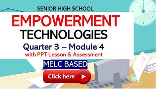 EMPOWERMENT TECHNOLOGIES  Quarter 3  Module 4 [upl. by Luapnaej]