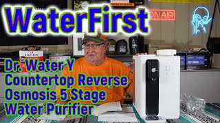 WaterFirst Dr Y Countertop Reverse Osmosis Water Purifier Review [upl. by Nnayd]