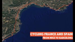 Cycling French and Spanish Riviera From Nice to Barcelona [upl. by Cale]