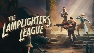 The Lamplighters League  Gameplay Full HD 60Fps [upl. by Blaze]