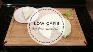 KETO Cook With Me  Low Carb Key Lime Cheesecake [upl. by Roobbie139]