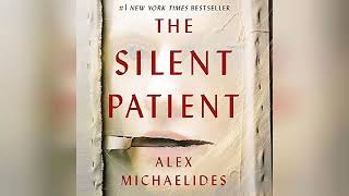 The Silent Patient  by Alex Michaelides  Audiobook Review [upl. by Nepil398]