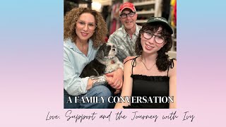 A Family Conversation  Love Support and the Journey with Ivy  Carla Rockmore [upl. by Scammon757]