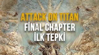 AOT FINAL CHAPTER  İLK TEPKİ [upl. by Gyasi]