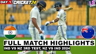 IND vs NZ 3rd Test 2024 Day 1 Highlights  JawDropping Moments You Can’t Miss  Cricket 24 [upl. by Akeimahs]