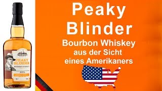 Peaky Blinder Bourbon Whiskey Verkostung 1330 von WhiskyJason [upl. by Bailie433]