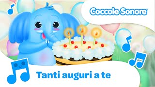 Tanti Auguri a Te 🎂  Canzoncina per Feste di Compleanno per Bambini  Coccole Sonore [upl. by Ansley]