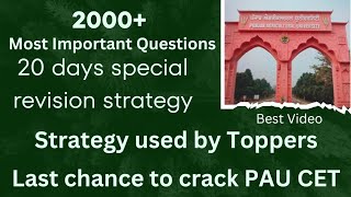 PAU CET Revision Strategy  2000 Most Important Questions  Free Class Webinar  Question Paper [upl. by Sheelah]