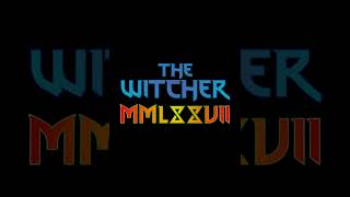 THE WITCHER  MMLXXVII [upl. by Etterrag848]