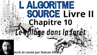 Livre 2 chap 10 lalgorithme source livre audio SF [upl. by Ayerf]