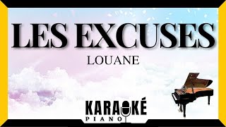 Les excuses  LOUANE Karaoké Piano Français [upl. by Akinihs854]