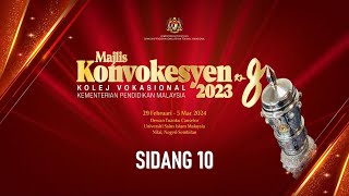 MAJLIS KONVOKESYEN KOLEJ VOKASIONAL KE 8  SIDANG 10 [upl. by Noella]