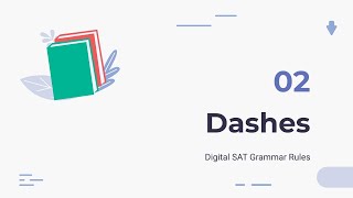 Dashes  Digital SAT Grammar Rules [upl. by Pack]