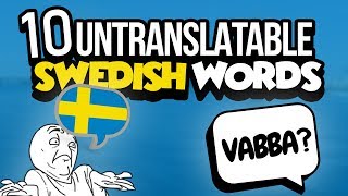 10 Untranslatable Swedish Words [upl. by Aitel82]