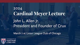 2024 Cardinal Meyer Lecture March 7 [upl. by Helve785]