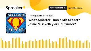 Whos Smarter Than a 5th Grader Jessie Misskelley or Hal Turner [upl. by Katya465]