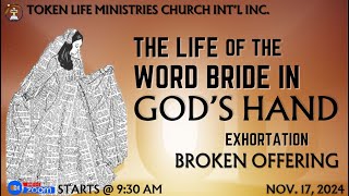 The Life of the Word Bride in Gods Hand [upl. by Nerehs]