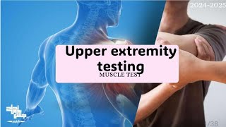 Upper extremity testing Muscle test 1 lec 5 [upl. by Dlarej831]