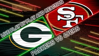 Packers vs 49ers Live Play by Play amp Reaction [upl. by Aleksandr]