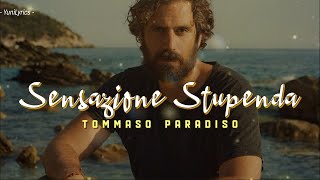 Tommaso Paradiso  SENSAZIONE STUPENDA LyricsTesto [upl. by Dasie]