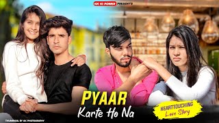 Pyaar Karte Ho Na  Heart Touching Love Story  Stebin B Shreya G  kk ki power [upl. by Brennen160]