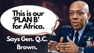 This is Our PLAN B For AfricaSays Gen QC Brown [upl. by Trista898]