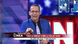 EN LÍNEA RADIO Y TV MIGRACION TODA LA VERDAD SOBRE LAS VISAS DE PASEO Isauro Sánchez [upl. by Rebme]