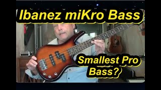 Ibanez MiKro GSRM20 Bass [upl. by Ysirhc984]