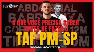 O QUE VOCÊ PRECISA SABER ANTES DE FAZER O TAF PMESP  SOLDADO PMSP [upl. by Somerset710]