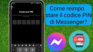 Come reimpostare il codice PIN di Messenger [upl. by Kisor]