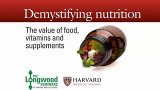 Demystifying Nutrition — Longwood Seminar [upl. by Tipton]