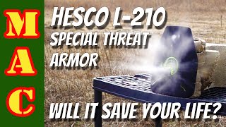 Hesco L210 Special Threat Armor  Good choice or bad idea [upl. by Waylen]