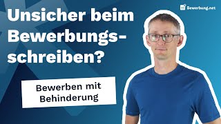 Bewerbung mit Behinderung  So gehst du in Bewerbung und Vorstellungsgespräch damit um [upl. by Aileda]