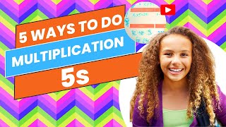 Learn 5 Ways to Do Multiplication 5s  HandsOn Learning  Groups Arrays Repeated Addition [upl. by Bernadene]